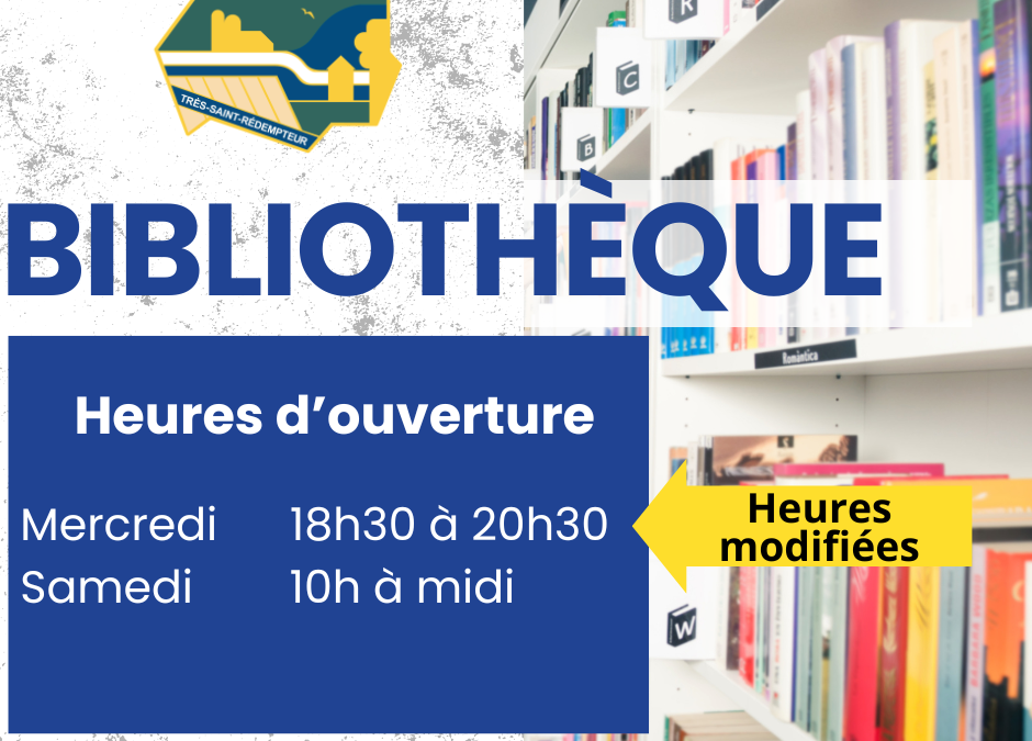 Bibliothèque : Modification des heures d’ouverture | Dès le 1er avril