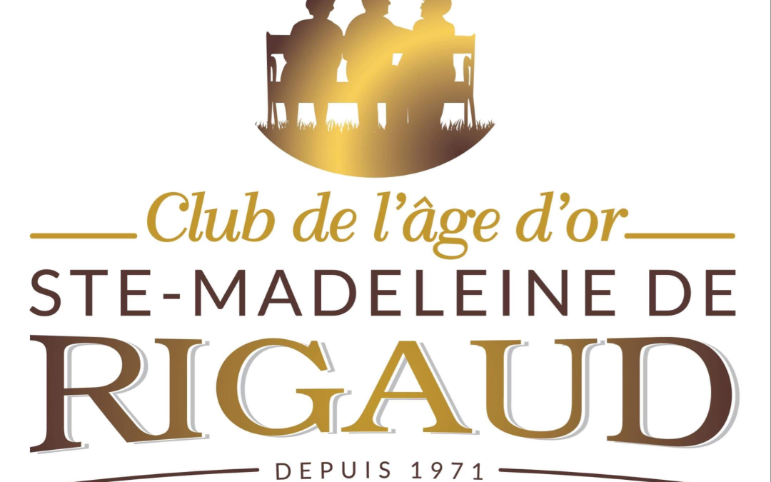 Club de l&rsquo;âge d&rsquo;or Ste-Madeleine-de-Rigaud | 11 avril 2026